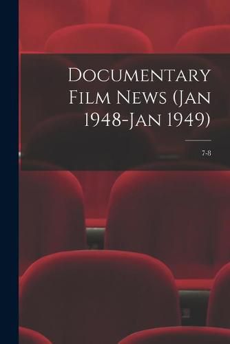 Cover image for Documentary Film News (Jan 1948-Jan 1949); 7-8