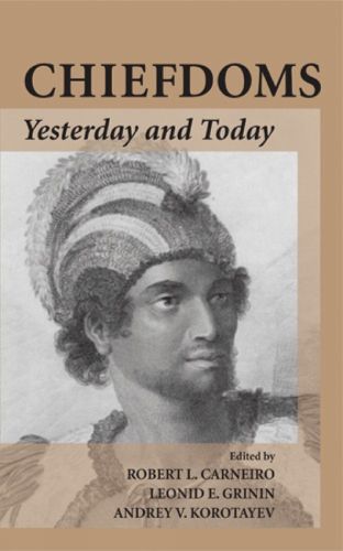 Cover image for Chiefdoms: Yesterday and Today