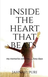 Cover image for Inside The Heart That Beats