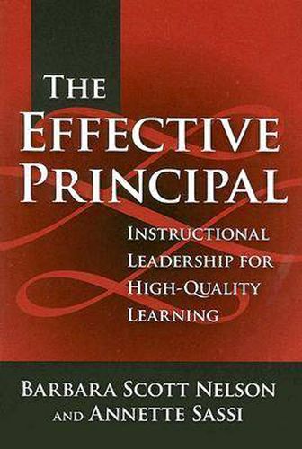 Cover image for The Effective Principal: Instructional Leadership for High-quality Learning