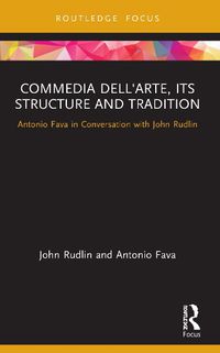 Cover image for Commedia dell'Arte, its Structure and Tradition