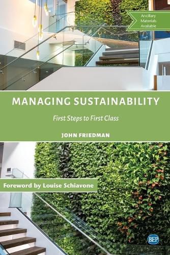 Cover image for Managing Sustainability: First Steps to First Class