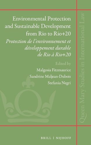 Cover image for Environmental Protection and Sustainable Development from Rio to Rio+20: Protection de l'environnement et developpement durable de Rio a Rio+20
