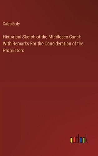 Cover image for Historical Sketch of the Middlesex Canal