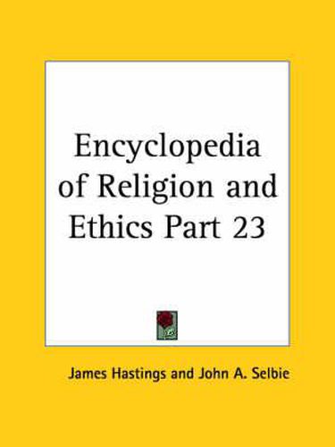 Cover image for Encyclopedia of Religion & Ethics (1908)