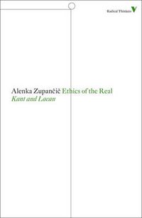 Cover image for Ethics of the Real: Kant and Lacan