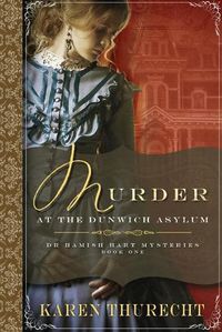 Cover image for Murder at the Dunwich Asylum