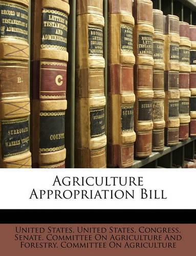 Cover image for Agriculture Appropriation Bill