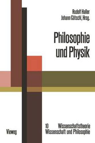 Cover image for Philosophie Und Physik: Kolloquium : Vortrage