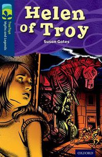 Cover image for Oxford Reading Tree TreeTops Myths and Legends: Level 14: Helen Of Troy