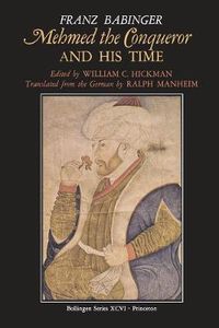 Cover image for Mehmed the Conqueror and His Time