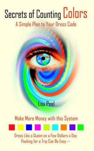 Cover image for Secrets of Counting Colors: A Simple Plan to Your Dress Code