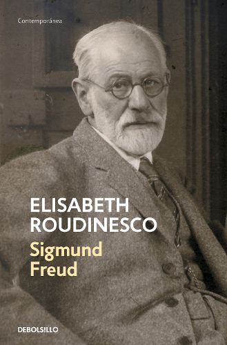 Cover image for Sigmund Freud: En su tiempo y el nuestro / Freud: In His Time and Ours