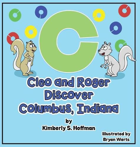 Cover image for Cleo and Roger Discover Columbus, Indiana