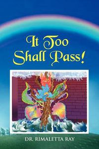 Cover image for It Too Shall Pass!