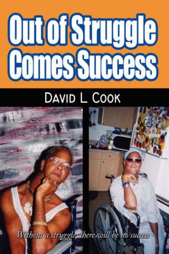 Cover image for Out of Struggle Comes Success