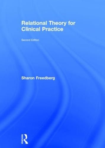 Cover image for Relational Theory for Clinical Practice