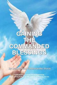 Cover image for Gaining the Commanded Blessings