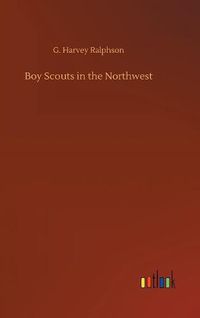 Cover image for Boy Scouts in the Northwest