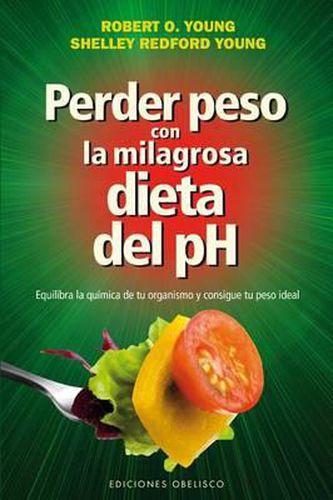 Cover image for Perder Peso Con la Milagrosa Dieta del PH