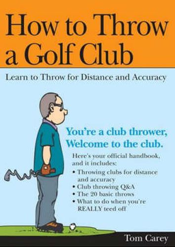 Cover image for How to Throw a Golf Club: Learn to Throw for Distance and Accuracy