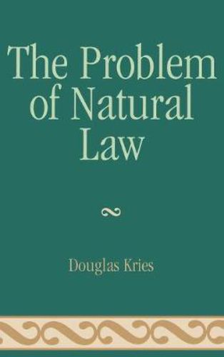 Cover image for The Problem of Natural Law