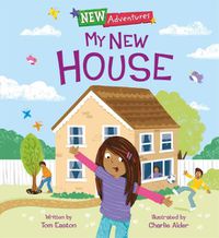 Cover image for New Adventures: My New House