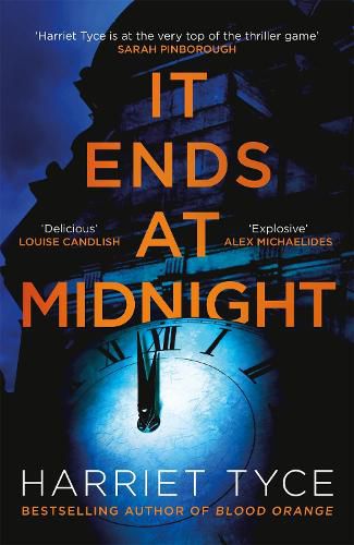 It Ends At Midnight: The addictive new thriller from the bestselling author of Blood Orange