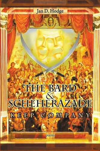 Cover image for The Bard & Scheherazade Keep Company: Poems