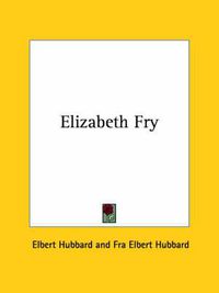 Cover image for Elizabeth Fry