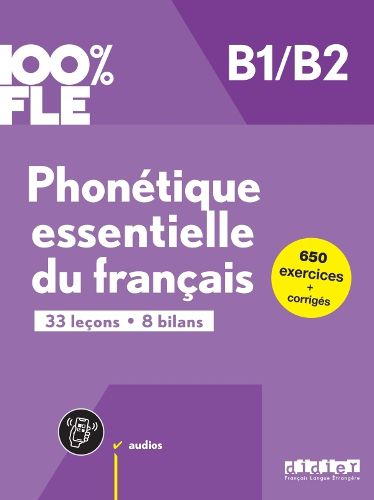 Cover image for 100% FLE - Phonetique essentielle du francais B1/B2 - livre + didierfle.app