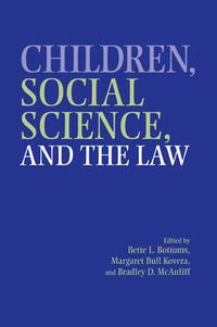 Cover image for Children, Social Science, and the Law