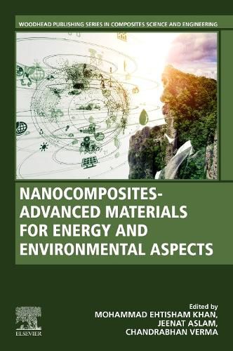 Cover image for Nanocomposites-Advanced Materials for Energy and Environmental Aspects