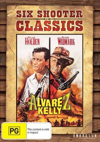 Cover image for Alvarez Kelly | Six Shooter Classics