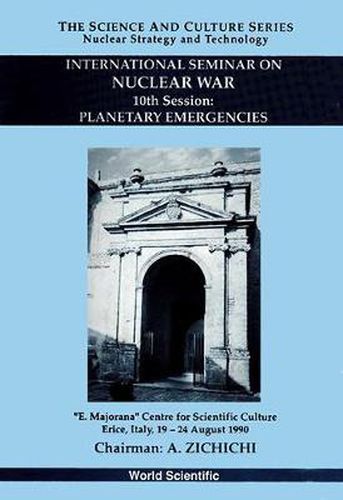 Cover image for Planetary Emergencies - 10th International Seminar On Nuclear War