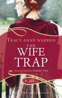 Cover image for The Wife Trap: A Rouge Regency Romance