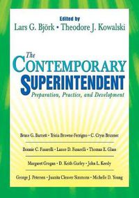 Cover image for The Contemporary Superintendent: Preparation, Practice, and Development