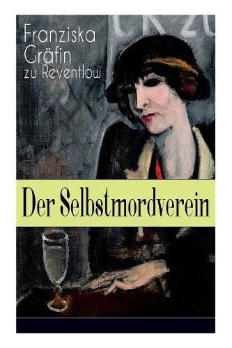 Cover image for Der Selbstmordverein: Historischer Roman - Die Zeit der Belle Epoque