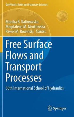 Cover image for Free Surface Flows and Transport Processes: 36th International School of Hydraulics