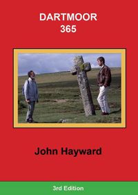 Cover image for Dartmoor 365: An exploration of every one of the 365 square miles in the Dartmoor National Park