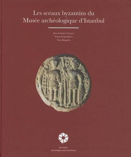 Cover image for Les Sceaux Byzantins Du Musee Archeologique d'Istanbul