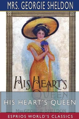 Cover image for His Heart's Queen (Esprios Classics)