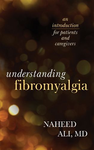 Cover image for Understanding Fibromyalgia: An Introduction for Patients and Caregivers