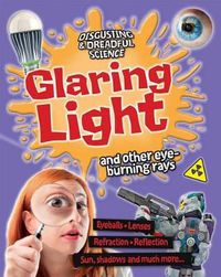 Cover image for Glaring Light and Other Eye-Burning Rays