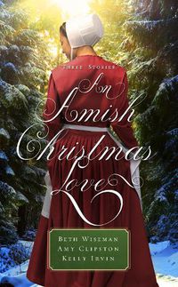 Cover image for An Amish Christmas Love: Three Stories
