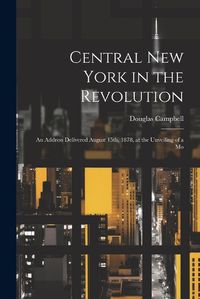 Cover image for Central New York in the Revolution