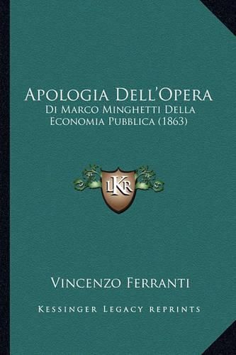 Cover image for Apologia Dell'opera: Di Marco Minghetti Della Economia Pubblica (1863)