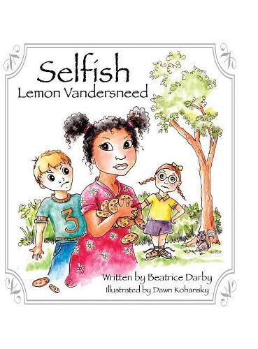 Cover image for Selfish Lemon Vandersneed