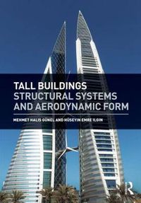 Cover image for Tall Buildings: Structural Systems and Aerodynamic Form