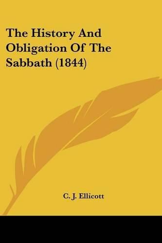 The History and Obligation of the Sabbath (1844)